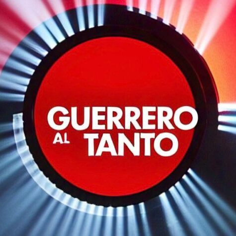 GUERRERO AL TANTO